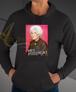 Sophia Golden Girls Hey Pussycat hoodie