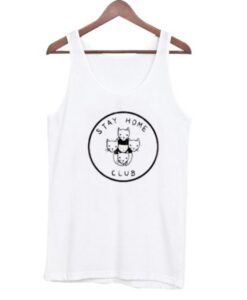 Stay Home Club Tank Top