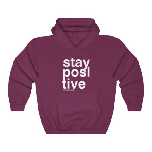 Stay Positive Hoodie