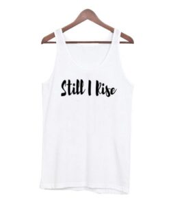 Still-I-rise-Tank-Top ZNF08