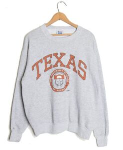 TEXAS University The texas at austin Sweatshirt