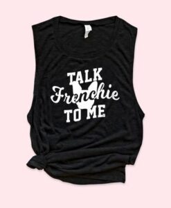 Talk Frenchie To Me Muscle Tank ZNF08