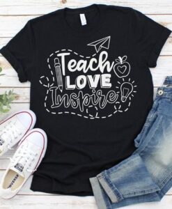 Teach Love Inspire TSHIRT ZNF08