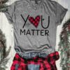 Teacher You Matter Ladies T-Shirt ZNF08