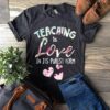 Teaching Is Love Tshirt ZNF08