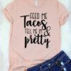 Tell Me I m Pretty T-Shirt ZNF08