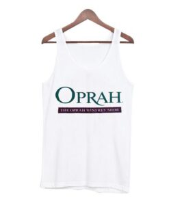 The Orah Winfrey Show Tank Top ZNF08