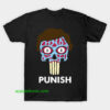 They Punish - They Live T-Shirt thd