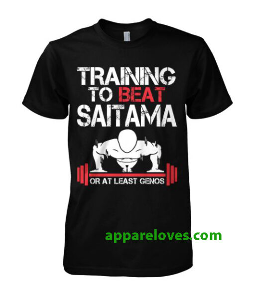 Training To Beat Saitama Or At Least T-Shirt thd