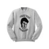 Treat You Sweatshirt