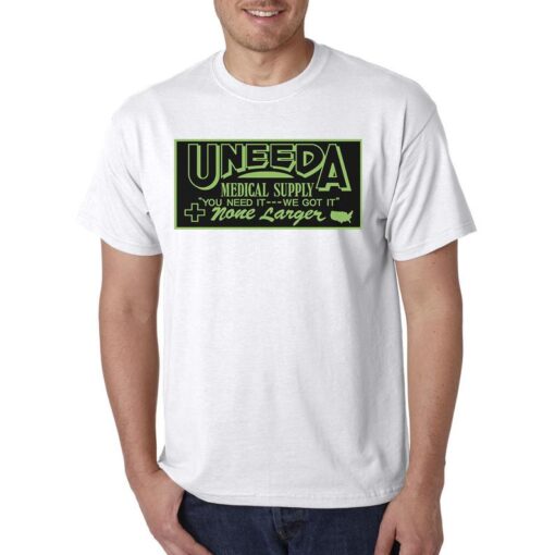 Uneeda Medical Supply T-Shirt