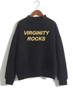 Virginity Rocks Sweatshirt