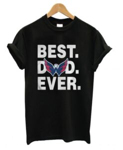 Washington Capitals Best Dad Ever T shirt