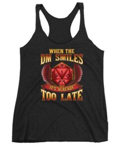 When The DM Smiles, It's Already Too Late TANK TOP ZNF08