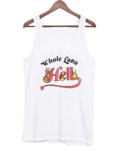 Whole Lotta Hell Tanktop ZNF08