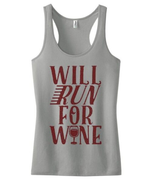 Will Run For Wine Racerback Tank Top ZNF08