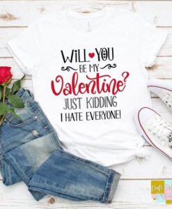 Will You Be My Valentine TSHIRT ZNF08