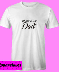 World’s Best Dad T Shirt