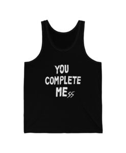 You Complete Mess Tanktop