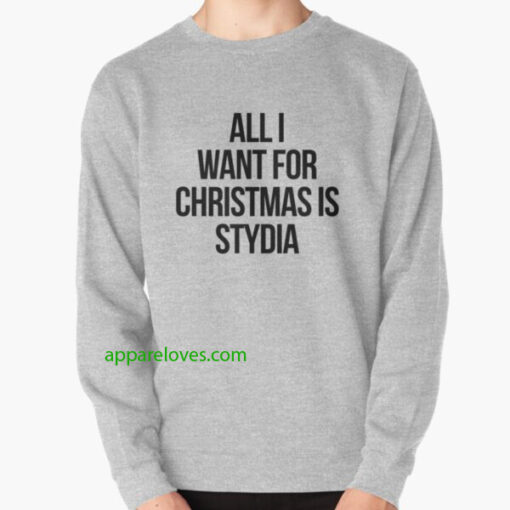 all i want for christmas is stydia sweatshirt thd