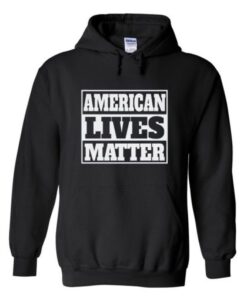 american lives matter hoodie THD