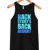 back streets back alright tank top ZNF08