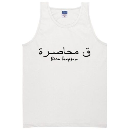 been trappin arabic tanktop ZNF08