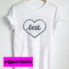 best love T Shirt