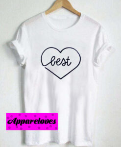 best love T Shirt