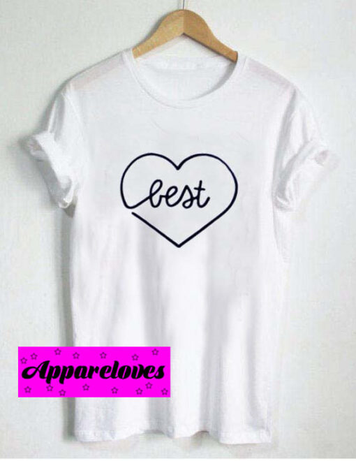 best love T Shirt