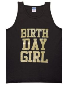 birthday girl tanktop