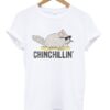 chinchillin' t-shirt ZNF08