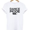 dance mode on t-shirt ZNF08