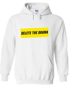 delete thedrama hoodie