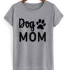 dog mom t-shirt ZNF08