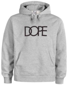 dope hoodie