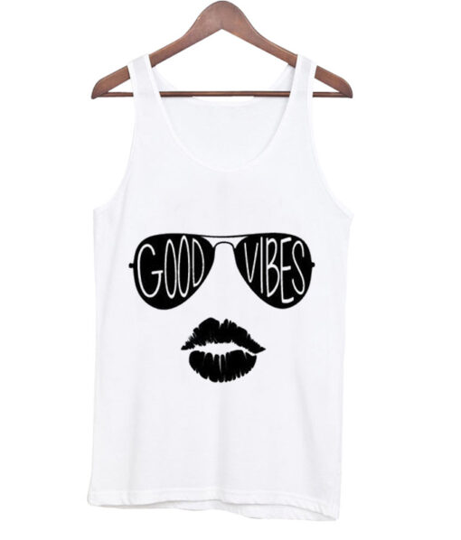 good vibes tank top