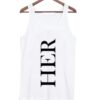 her font tank top ZNF08