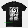 hope for the best t shirt thd