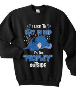 i like to stay in bed sweatshirt