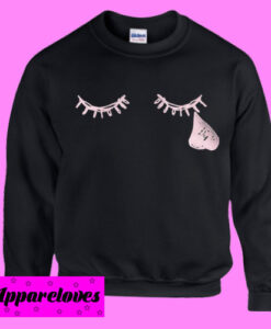 just look at my eyes Sweatshirt