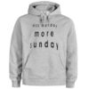 less-monday-more-sunday-hoodie-THD