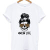 mom life t-shirt