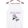 rolling tanktop