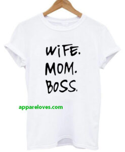 wife mom boss Logo t shirt thd