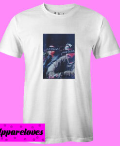 ‘Poetic Justice T shirt